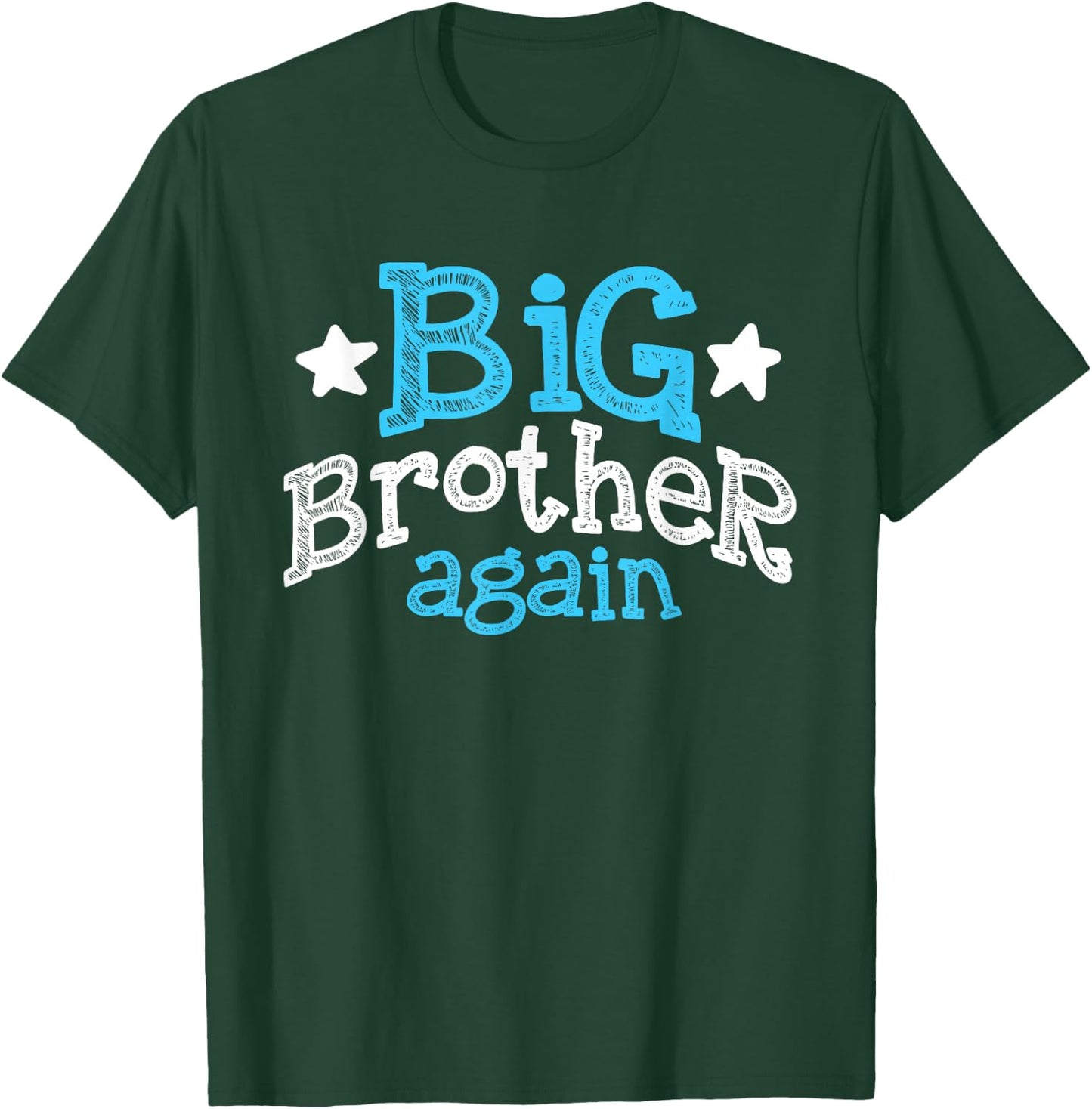 Big Brother Again Shirt - Sibling Older Son Gift boy T-Shirt - T-Shirt | Forest