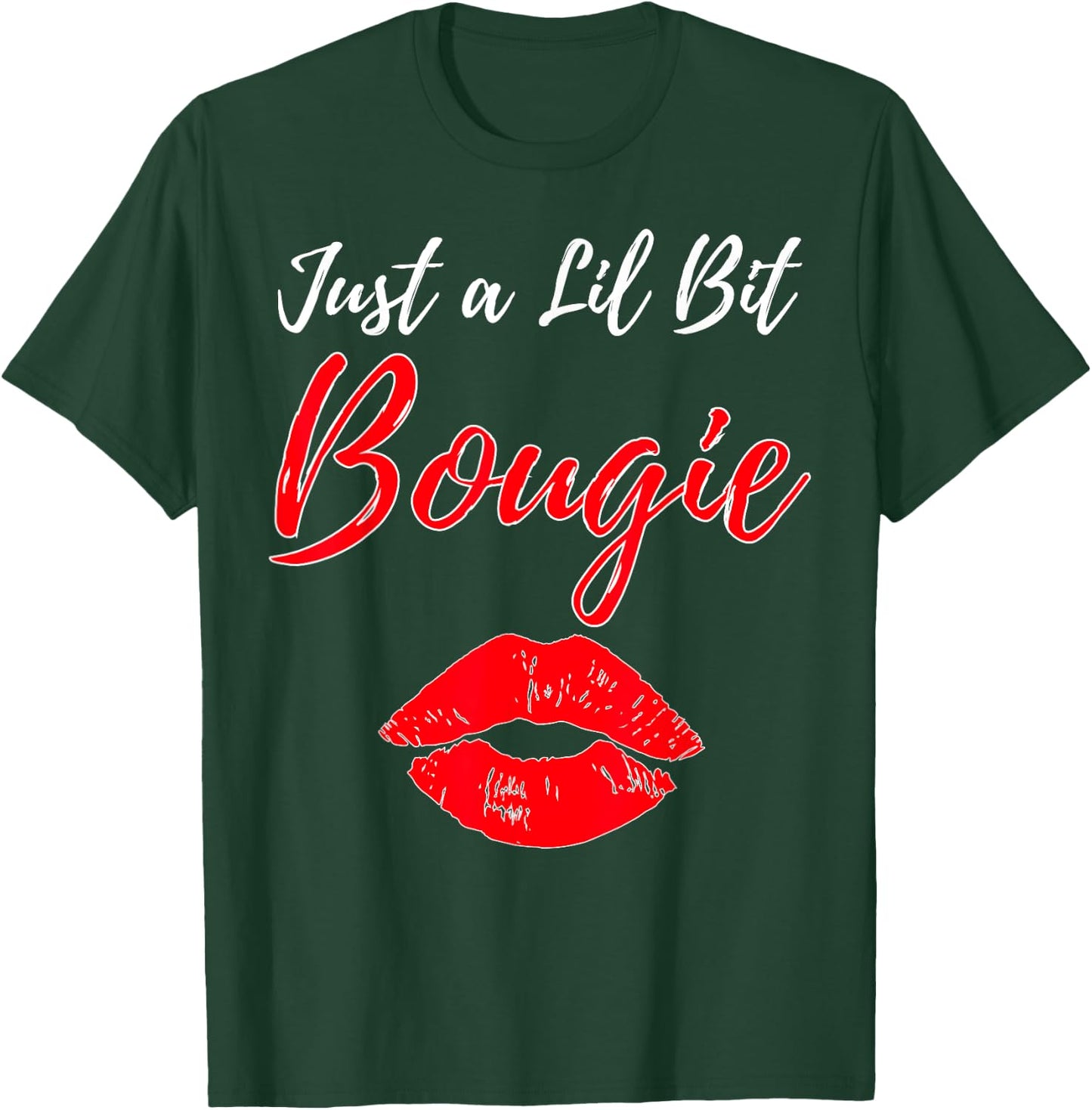 Just a Lil Bit Bougie Funny Rose Lips Kiss T-Shirt - T-Shirt | Forest
