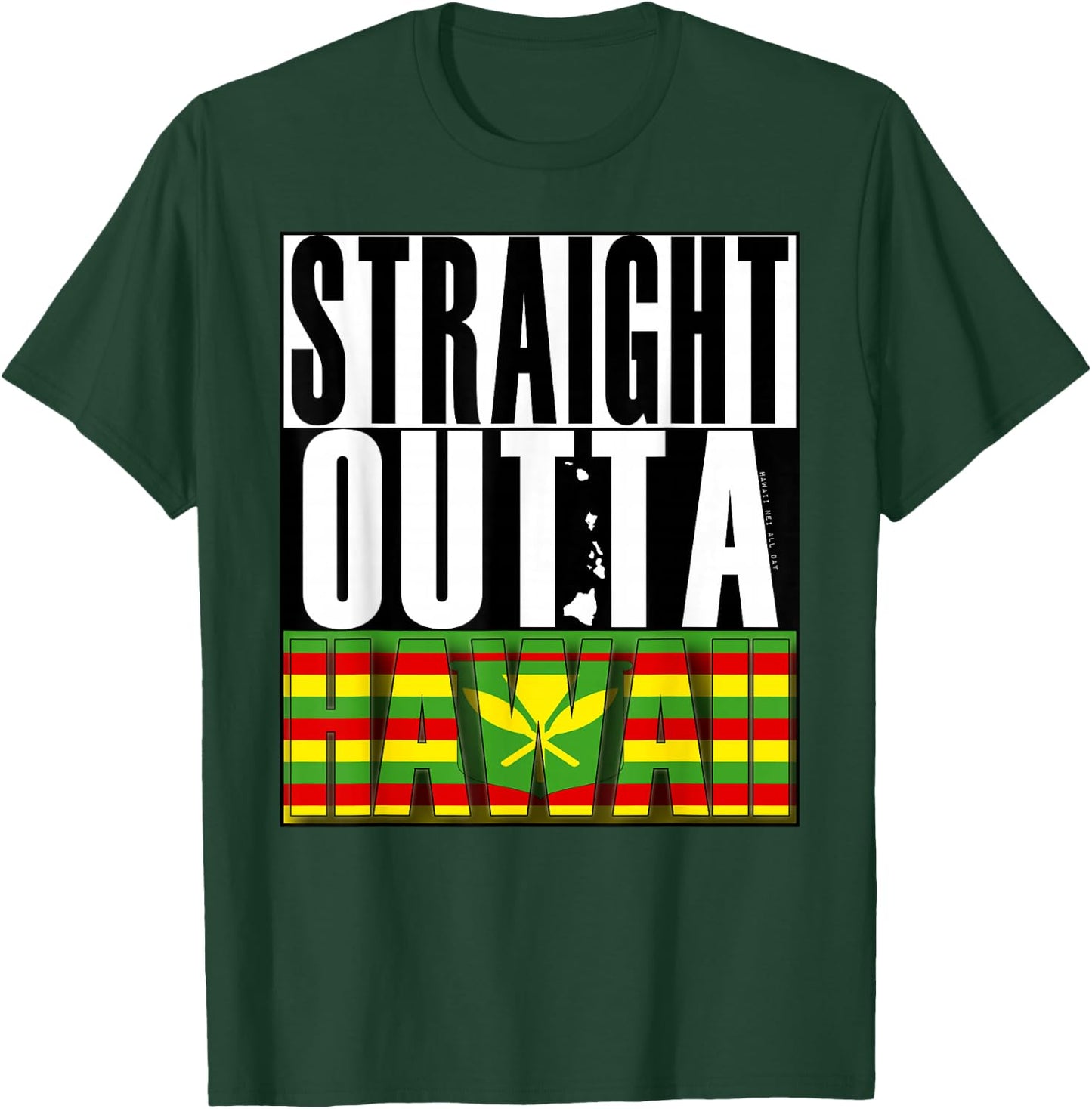 Straight Outta Hawaii Kanaka Maoli by Hawaii Nei All Day T-Shirt - T-Shirt | Forest