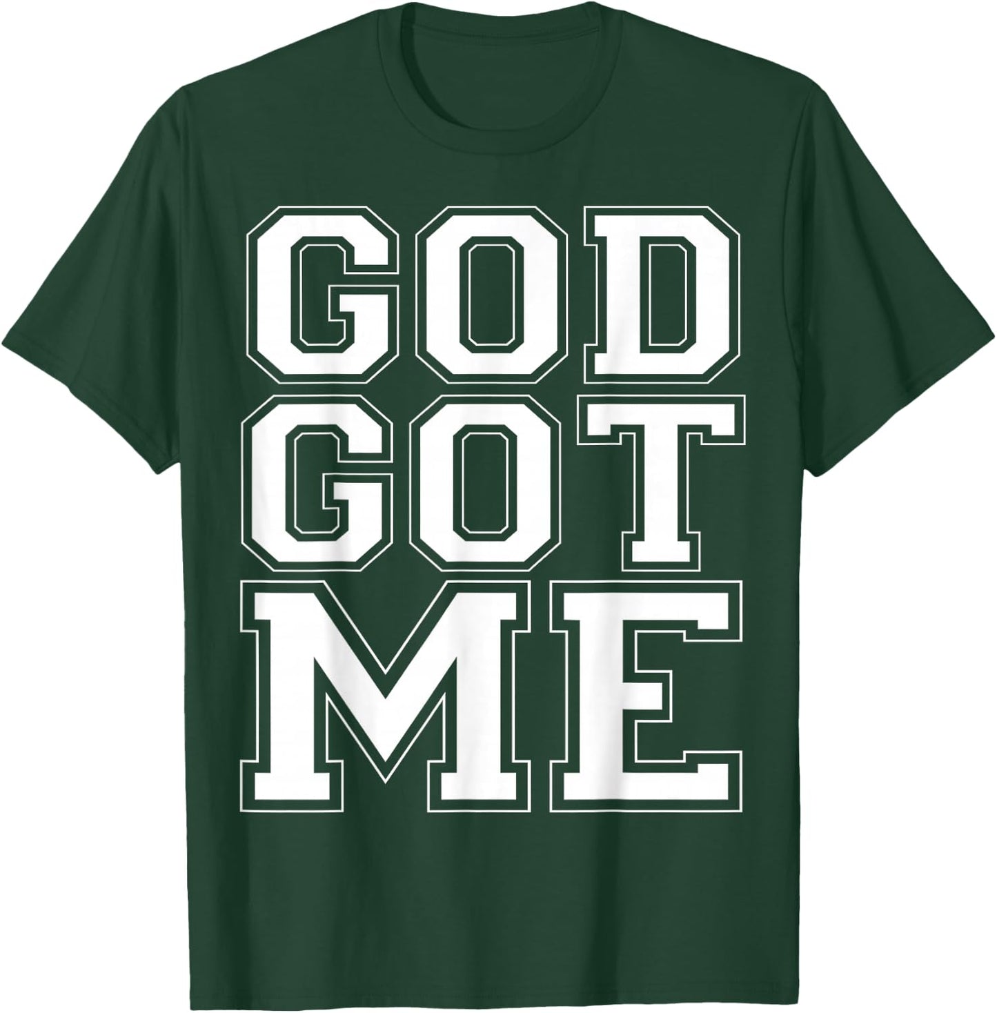 Christian T Shirts God Got Me T-Shirt - T-Shirt | Forest