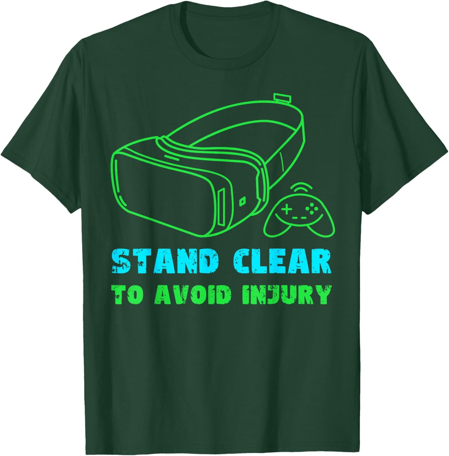 VR Gaming Virtual Reality Gamer Stand Clear To Avoid Injury T-Shirt - T-Shirt | Forest