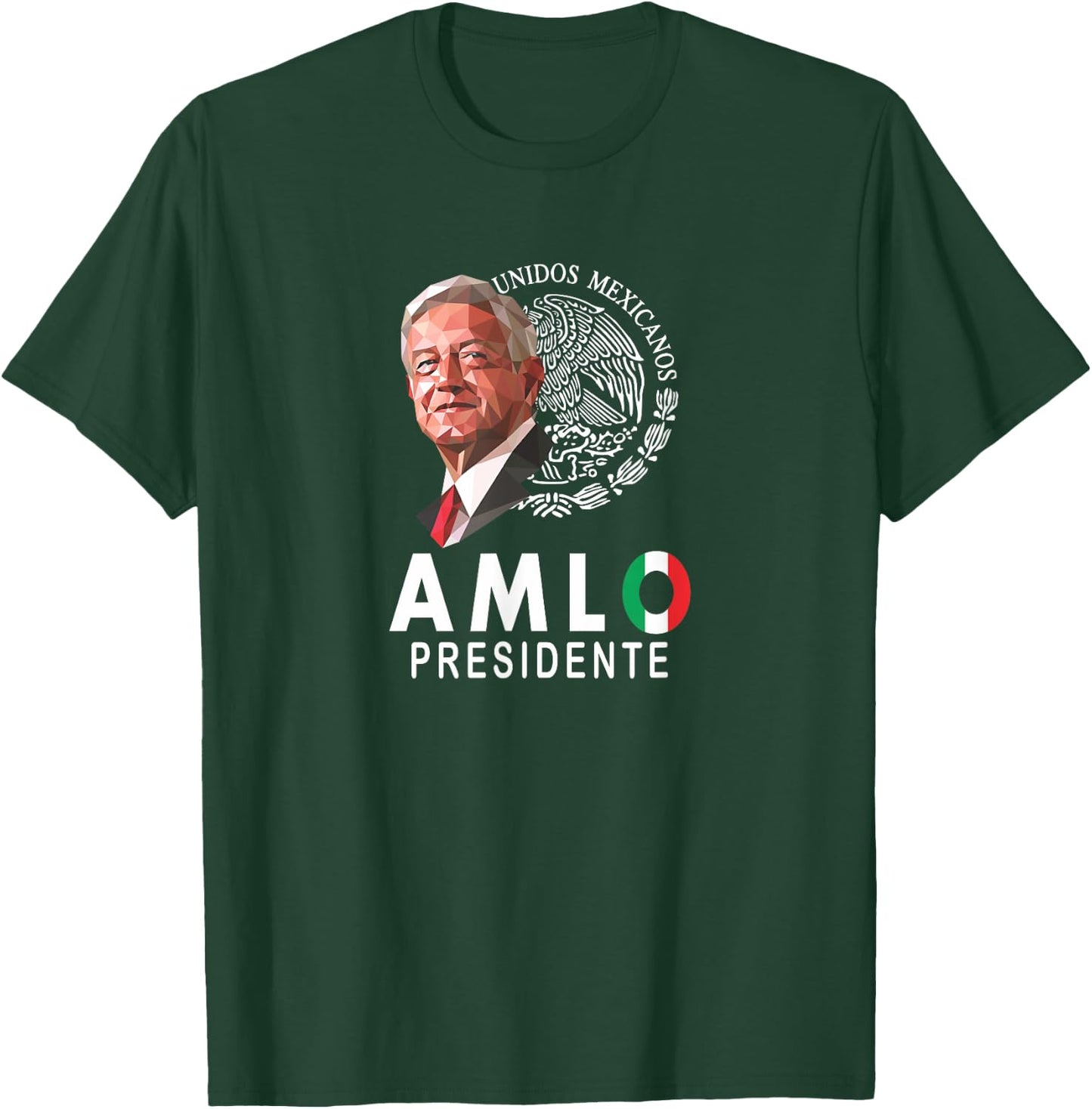 AMLO el mejor presidente de Mexico T-Shirt - T-Shirt | Forest