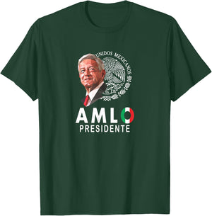 AMLO el mejor presidente de Mexico T-Shirt - T-Shirt | Forest