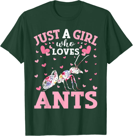 Floral Ant Lover Just A Girl Who Loves Ants T-Shirt - T-Shirt | Forest