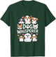 Dog Whisperer Funny Cute Dog Owner Lover Women Kids T-Shirt - T-Shirt | Forest