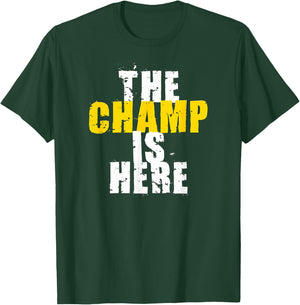 The Champ is Here Motivational Championship Trophy T-Shirt - T-Shirt | Forest