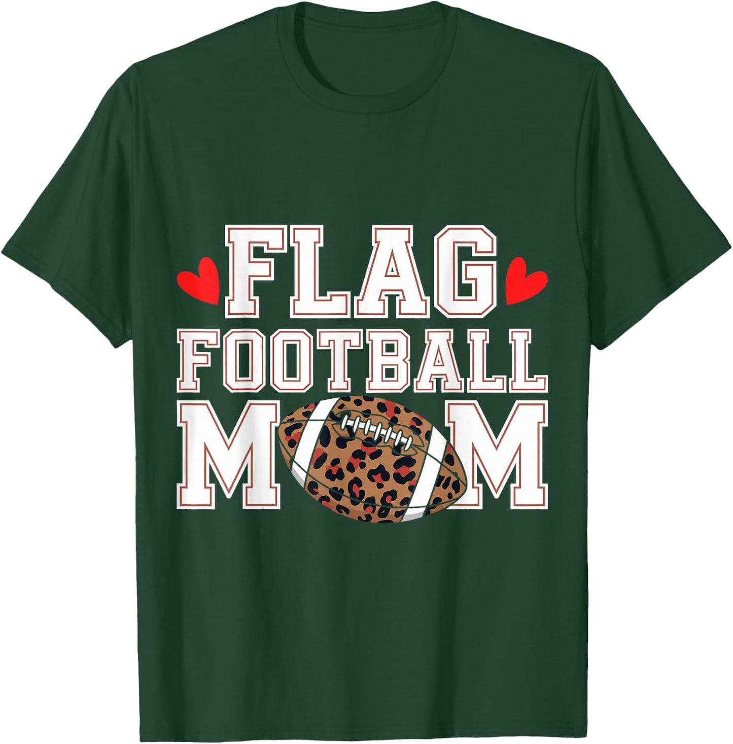 Flag Football Mom Funny Flag Football Player Mom T-Shirt - T-Shirt | Forest