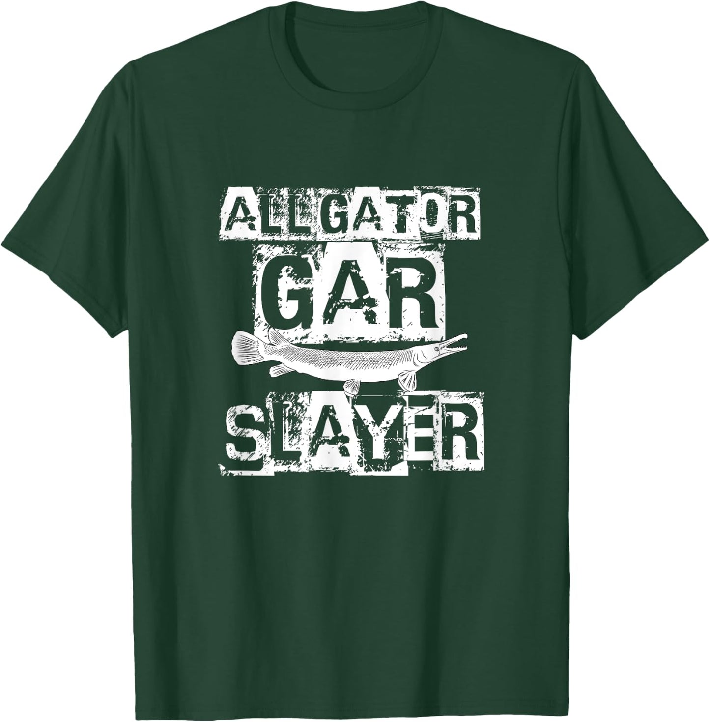 Funny Alligator Gar Saying Freshwater Fishing Gift T-Shirt - T-Shirt | Forest