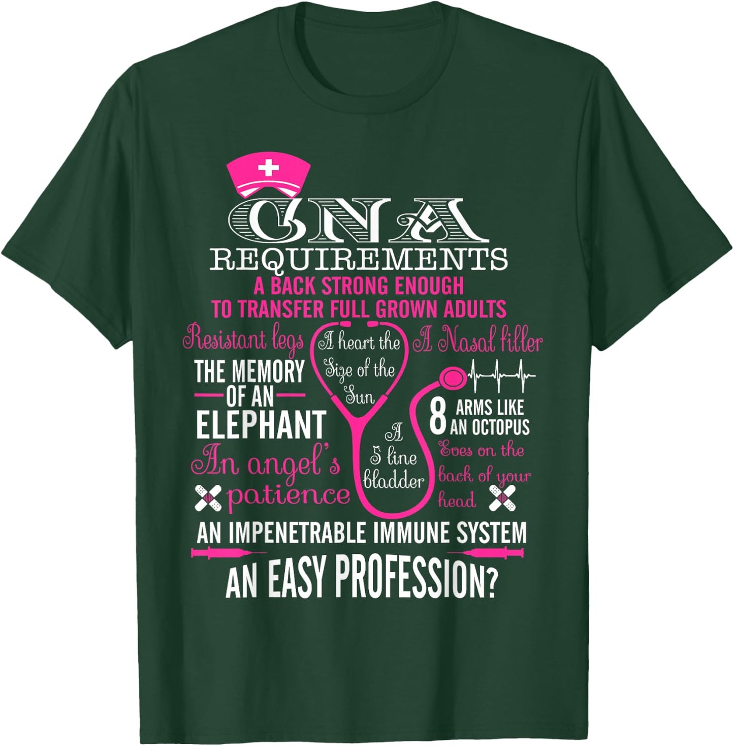 CNA Requirements T-Shirt - T-Shirt | Forest