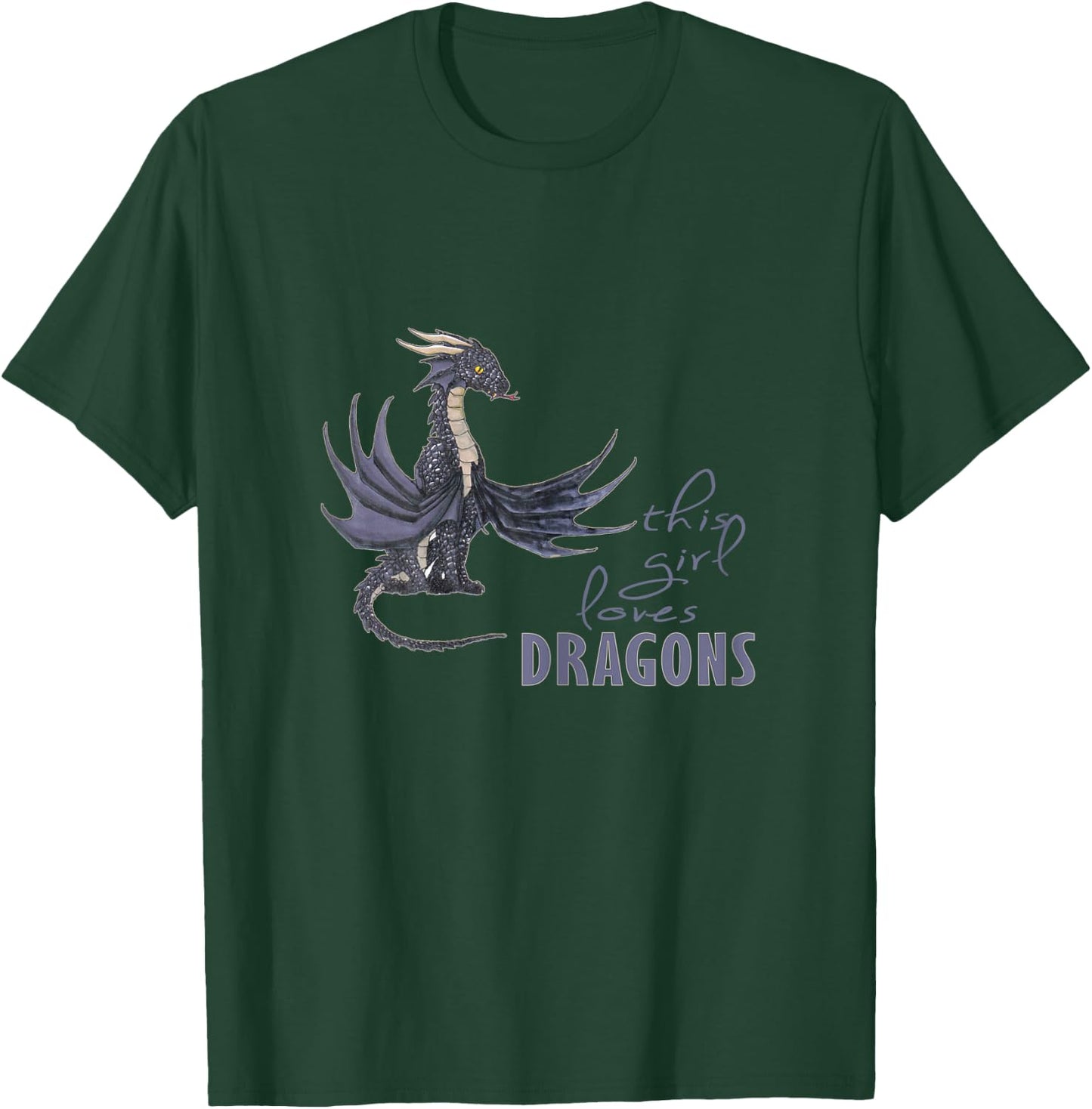 This Girl Loves Dragons - Dragon Clothing Fun T shirt T-Shirt - T-Shirt | Forest