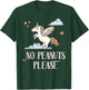 No Peanuts Please - Unicorn Theme for Peanut Allergy T-Shirt - T-Shirt | Forest