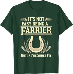 Farrier T Shirts Women It's Not Easy Being A Farrier T-Shirt - T-Shirt | Forest