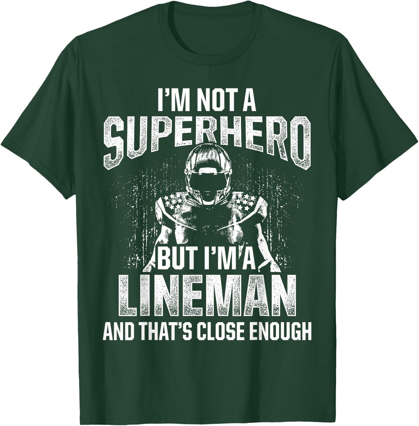 Football Lineman Hero Offensive Defensive Player T-Shirt - T-Shirt | Forest
