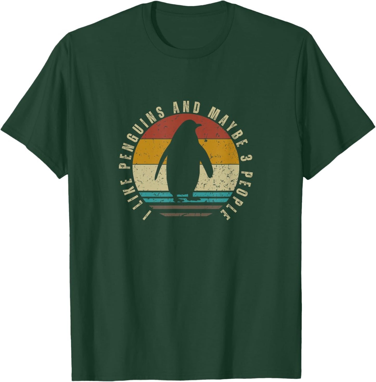 I Like Penguins and Maybe 3 People Funny Penguin T-Shirt - T-Shirt | Forest