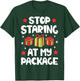 Stop Staring At My Package Funny Christmas Women Xmas T-Shirt - T-Shirt | Forest