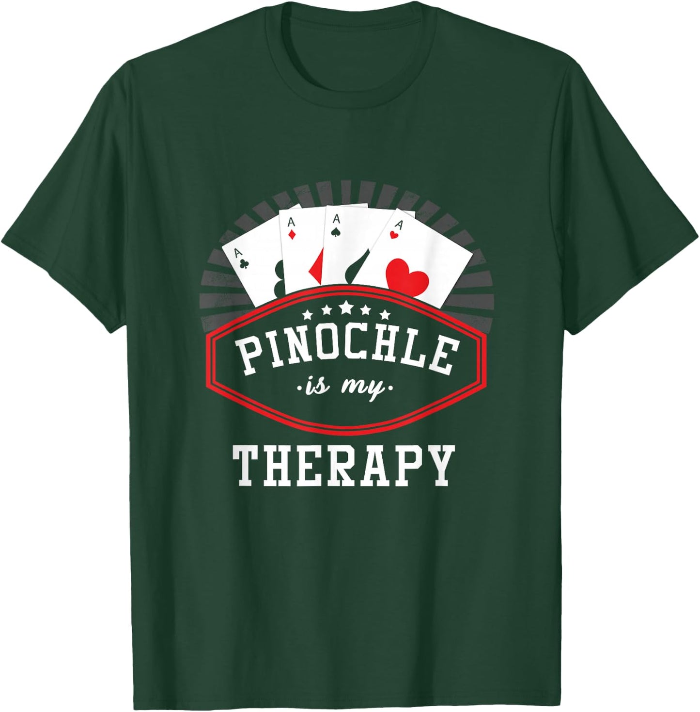 Pinochle Player Pinochle Is My Therapy Playing Cards T-Shirt - T-Shirt | Forest