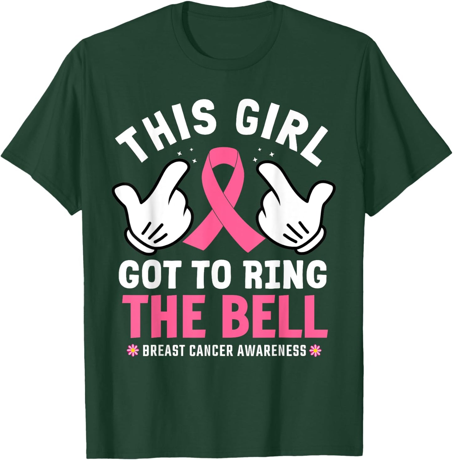 This Girl Got To Ring The Bell Breast Cancer Awareness T-Shirt - T-Shirt | Forest