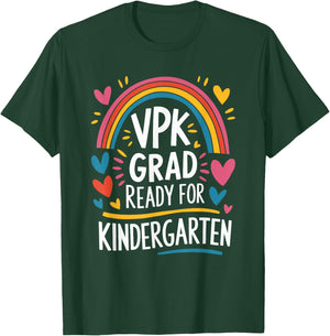 School Teaching and Pre K, VPK Grad Ready for Kindergarten T-Shirt - T-Shirt | Forest