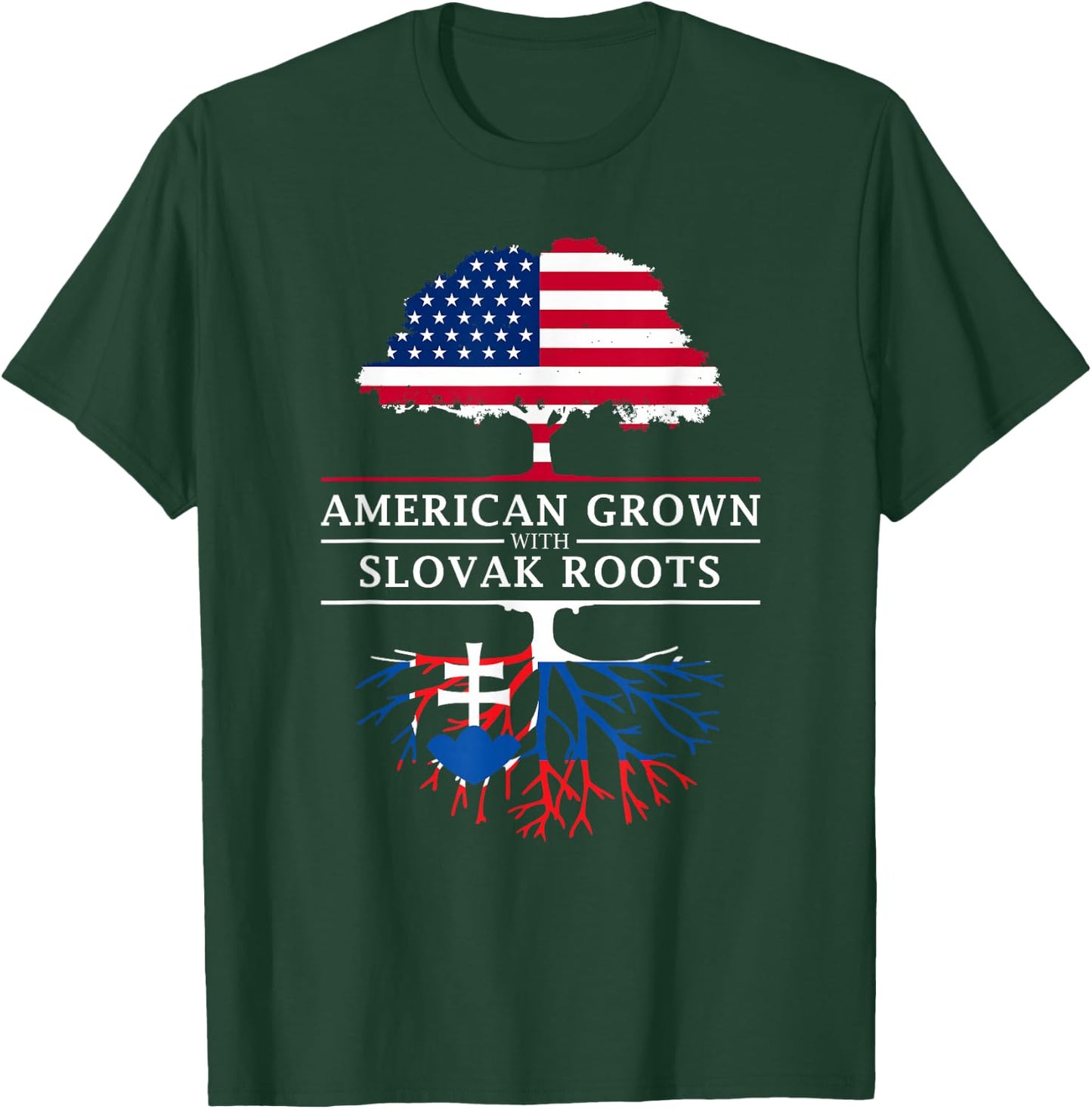 American Grown with Slovak Roots - Slovakia T-Shirt - T-Shirt | Forest
