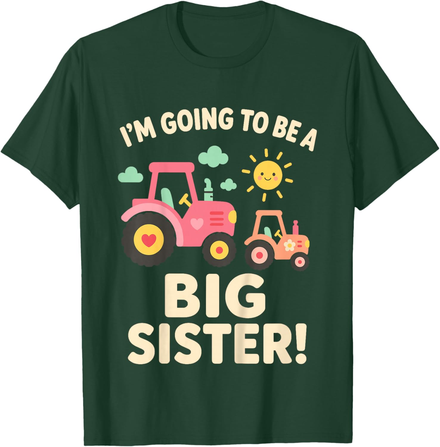 Big Sister 2026 Tractor Farm Pregnancy Announcement Sister T-Shirt - T-Shirt | Forest