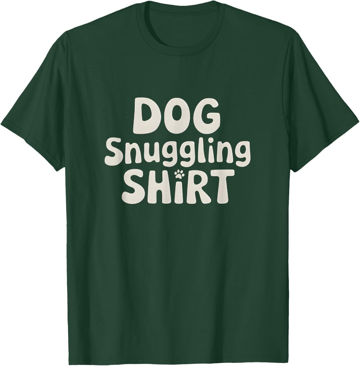 Dog Snuggling Shirt - Funny Dog Cuddle Mom Dad T-Shirt - T-Shirt | Forest