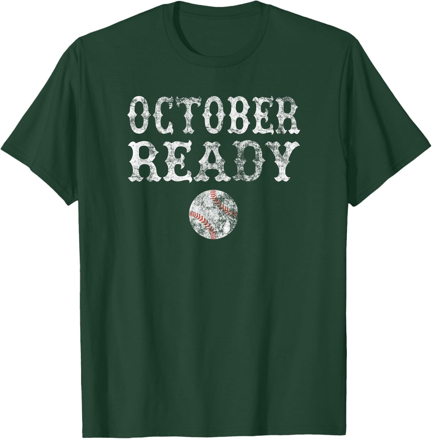 October Ready Playoff Baseball Gift T Shirt Women T-Shirt - T-Shirt | Forest