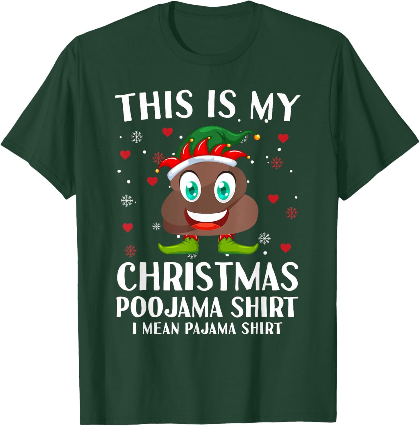Elf Poop Pajama This Is My Christmas Poojama T-Shirt - T-Shirt | Forest