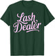 Lash Tech Funny Eyelash Technician T-Shirt - T-Shirt | Forest