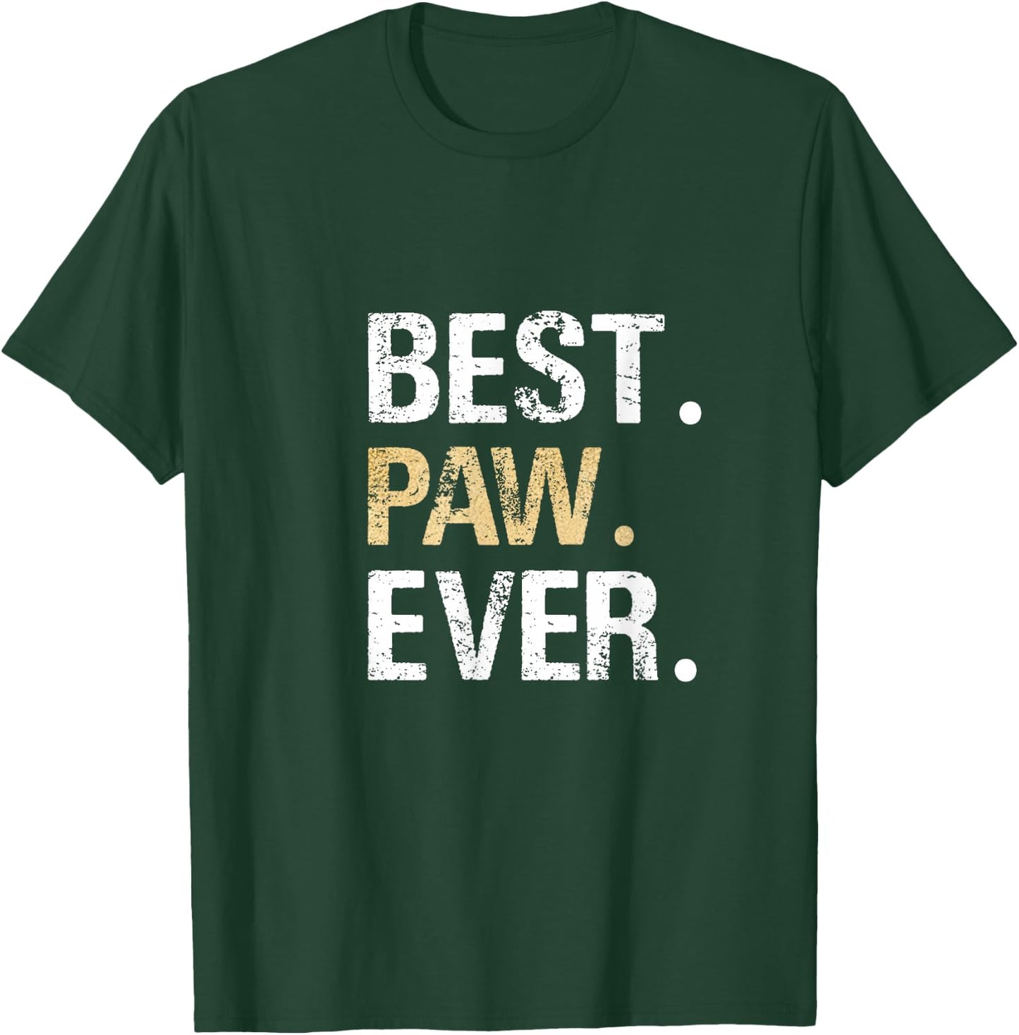 Paw Gift from Granddaughter Grandson Best Paw Ever T-Shirt - T-Shirt | Forest