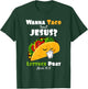 Wanna Taco Bout Jesus Cinco de Mayo Christian T-Shirt - T-Shirt | Forest