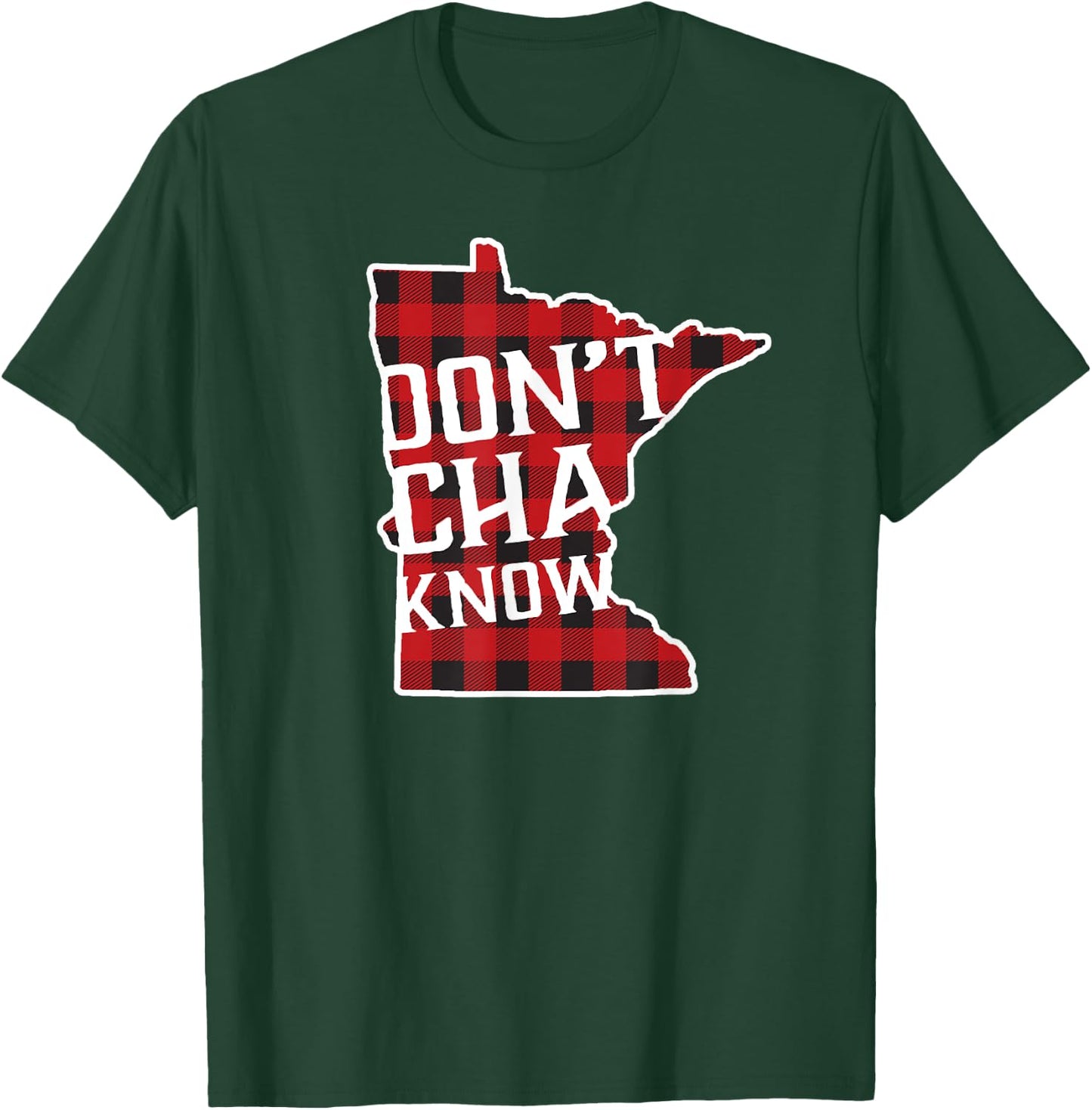 Minnesota Don't Cha Know Buffalo Plaid T-Shirt - T-Shirt | Forest