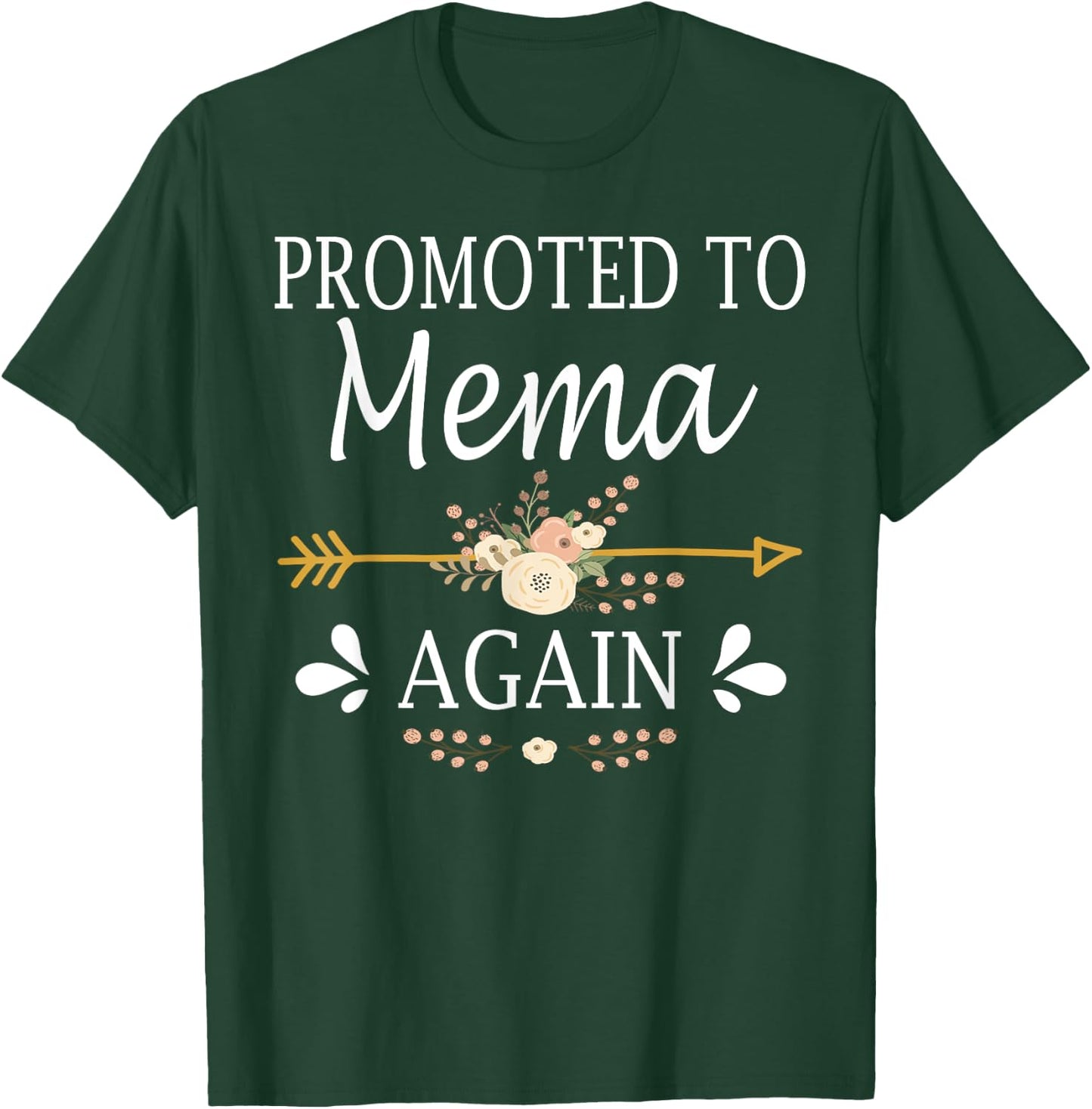 Promoted To Mema Again Shirt Mothers Day Gifts T-Shirt - T-Shirt | Forest