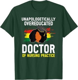 Black DNP Graduate Doctor Of Nursing Practice Graduation T-Shirt - T-Shirt | Forest