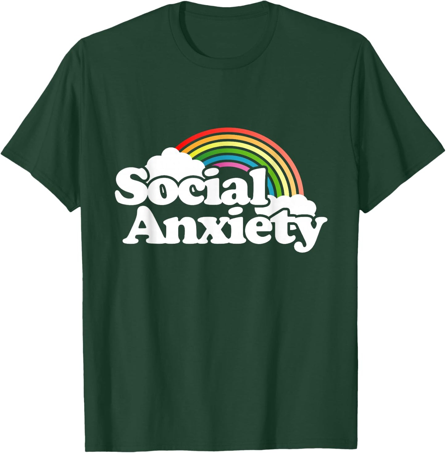 Social Anxiety shirt rainbow funny retro joke T-Shirt - T-Shirt | Forest