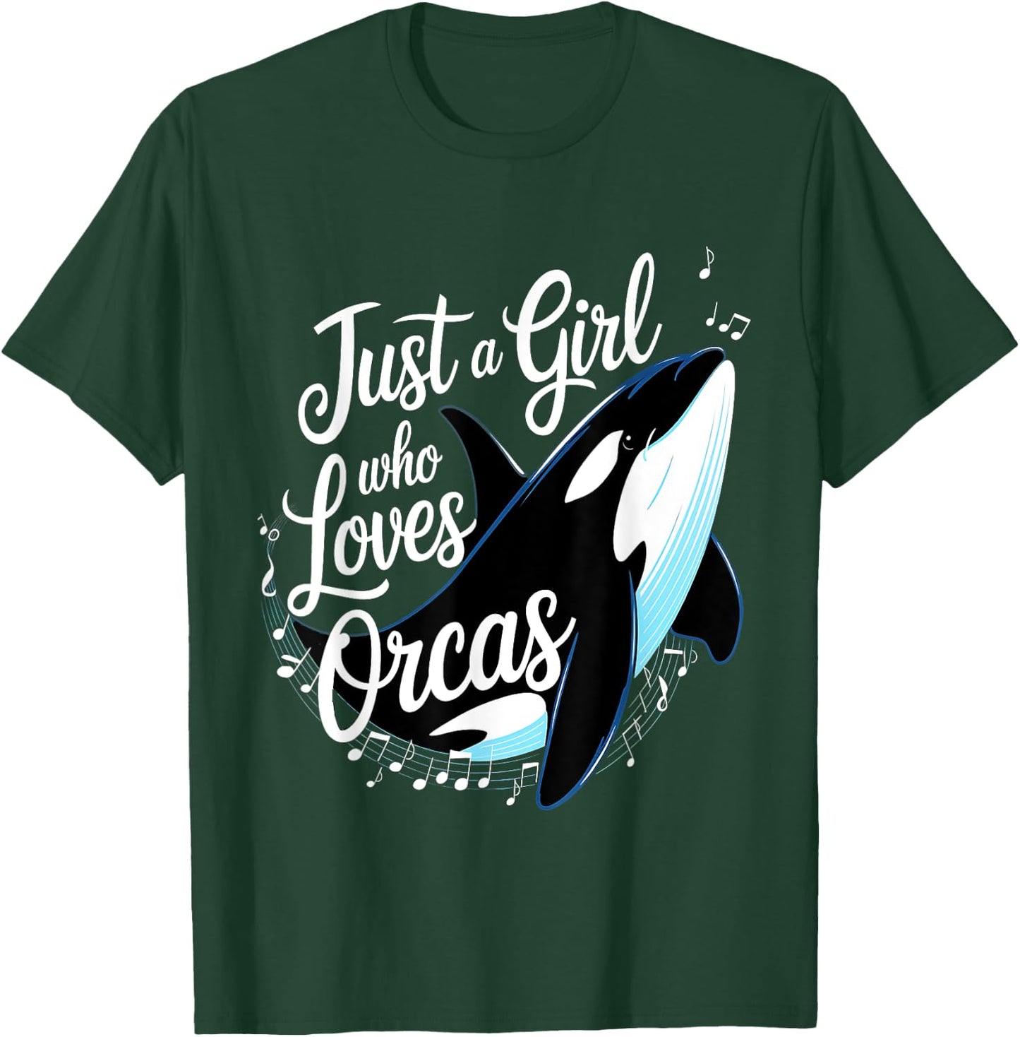 Orcas Just A Girl Who Loves Orcas Killer Whales Ocean Girls T-Shirt - T-Shirt | Forest