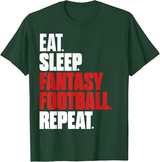 Eat Sleep Fantasy Football Shirt Fantasy Football Fan Gifts T-Shirt - T-Shirt | Forest