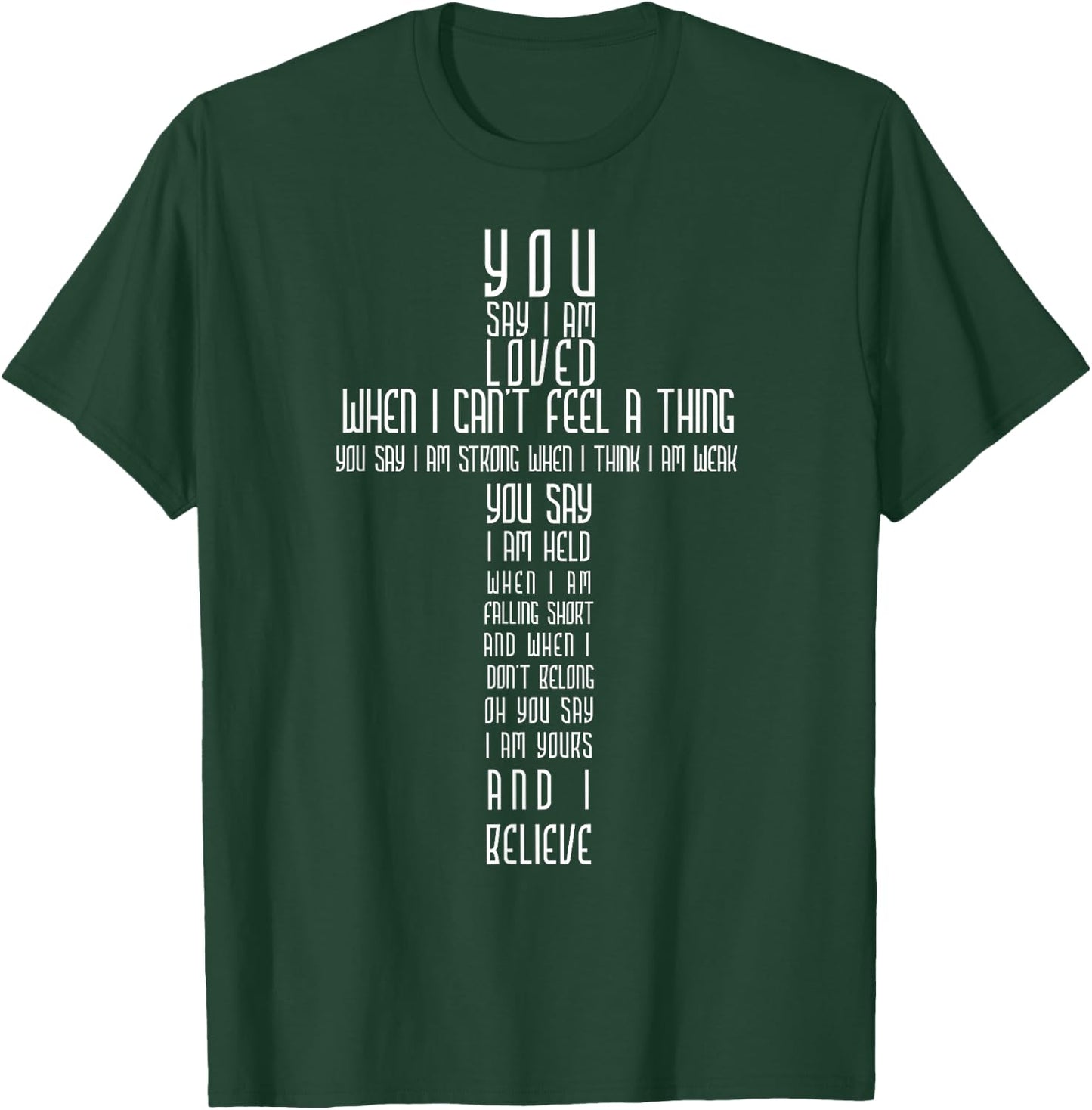 I Am Loved By God T-Shirt - T-Shirt | Forest