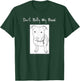 Keels Dont Bully My Breed dog lover Women T-Shirt - T-Shirt | Forest