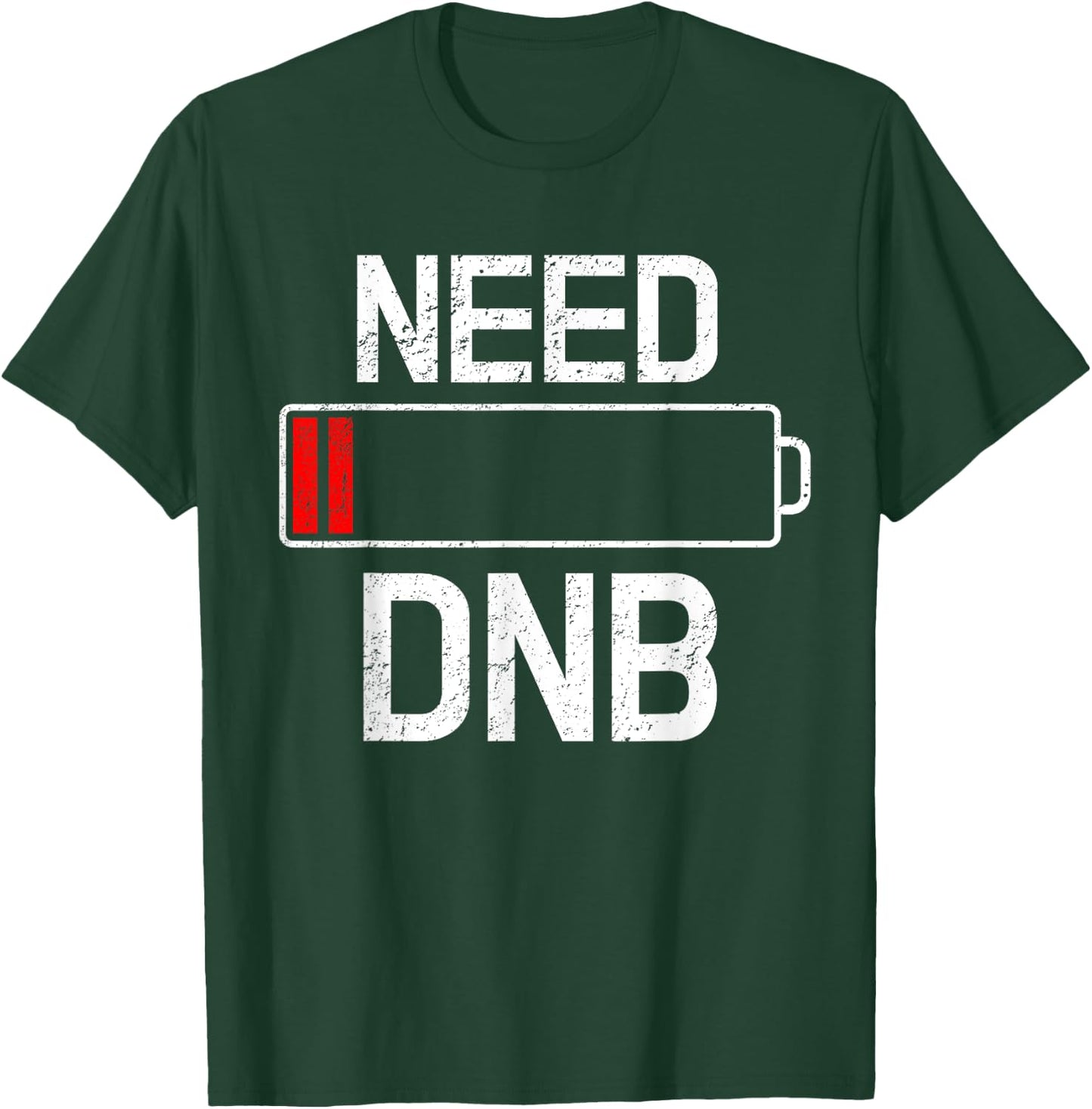 Drum And Bass Need DNB Junglist Party Rave Gift T-Shirt - T-Shirt | Forest