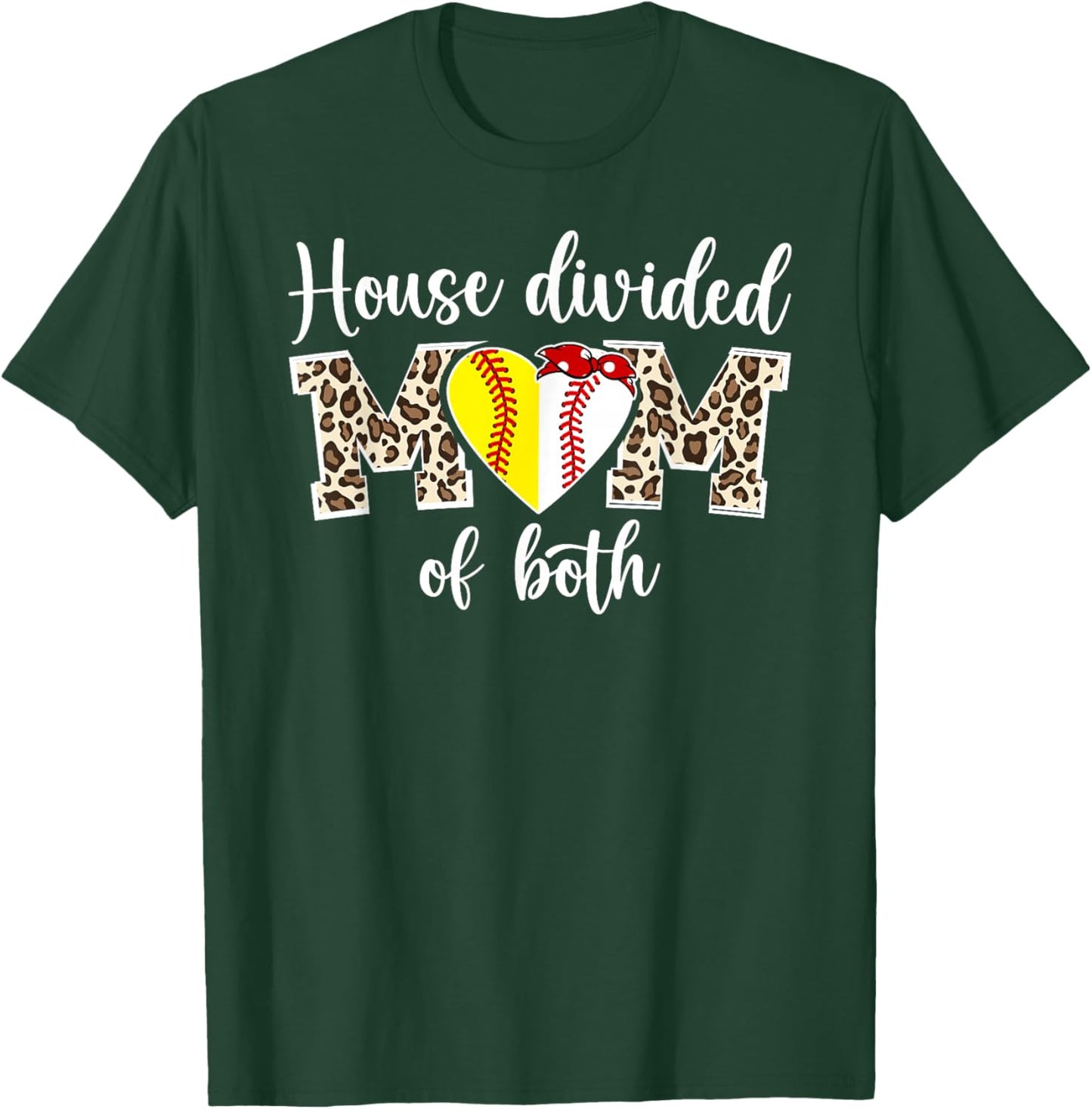 House Divided Mom of Both Softball Baseball Mom T-Shirt - T-Shirt | Forest