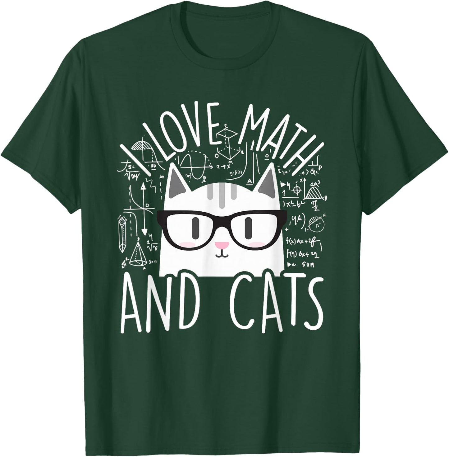 I Love Math and Cats Cute Kitty Cat Feline Lover Gift Small T-Shirt - T-Shirt | Forest