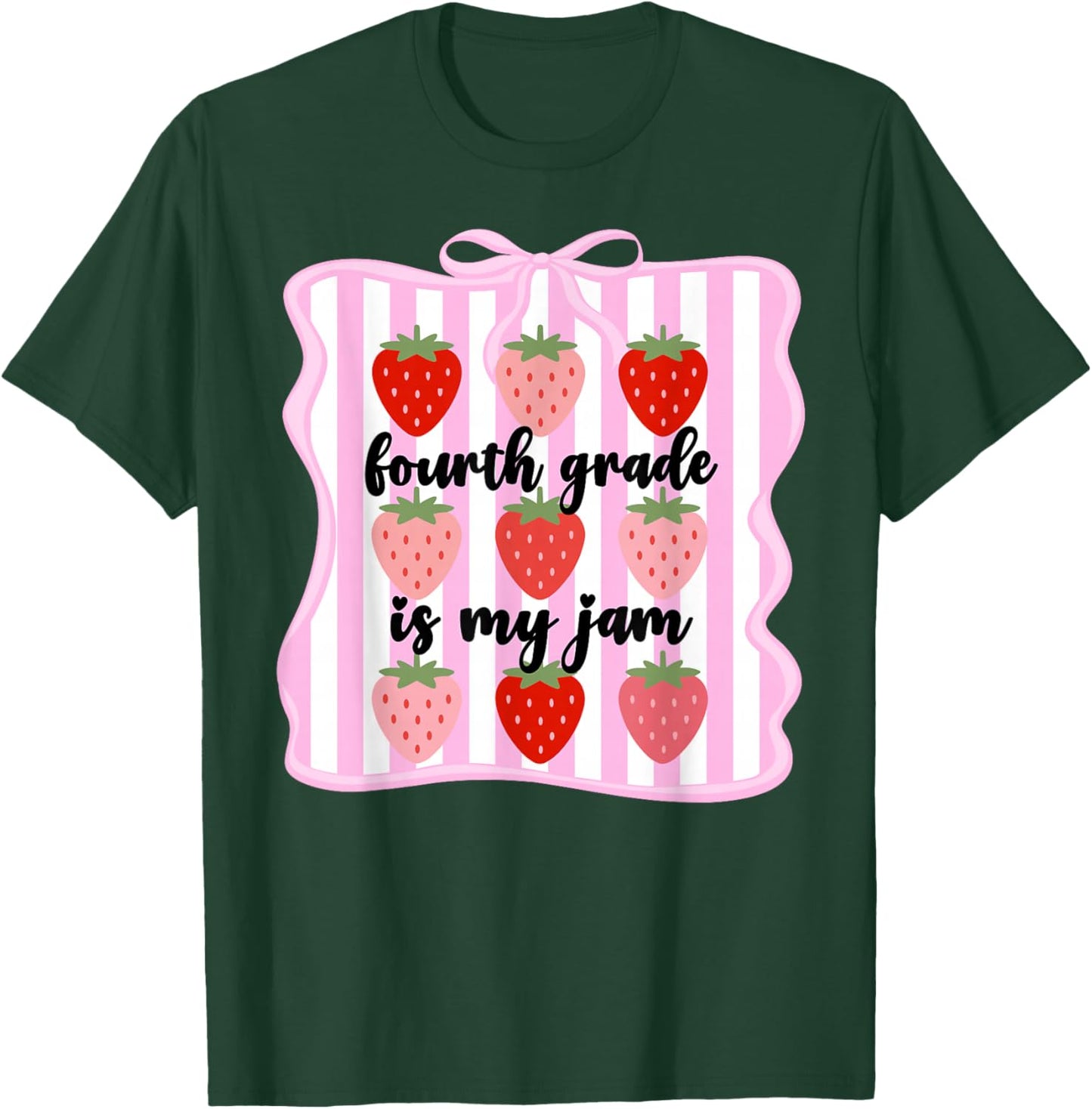 Fourth Grade is My Jam Strawberry Cute 4th Grade Teacher Bow T-Shirt - T-Shirt | Forest