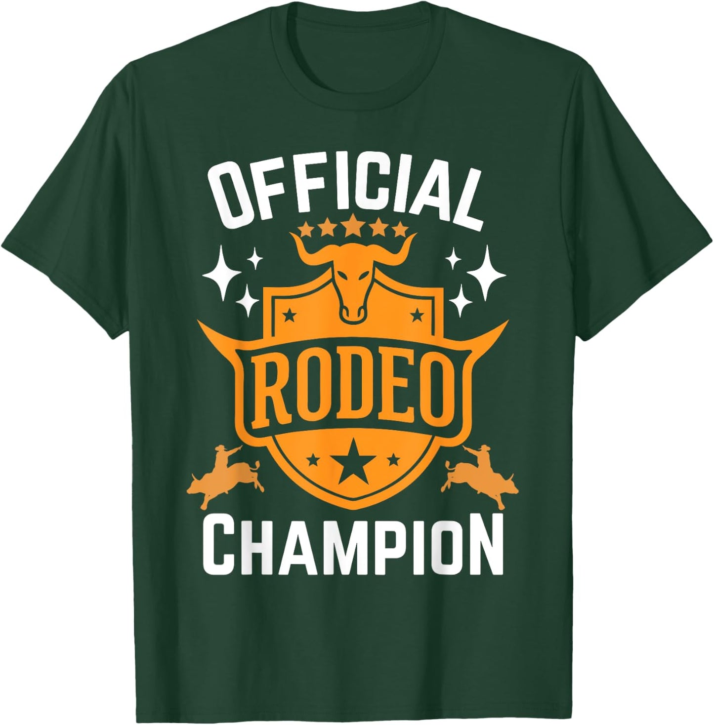 Rodeo Champion Rider Crew Western Cowboy Horses Bulls Rodeo T-Shirt - T-Shirt | Forest