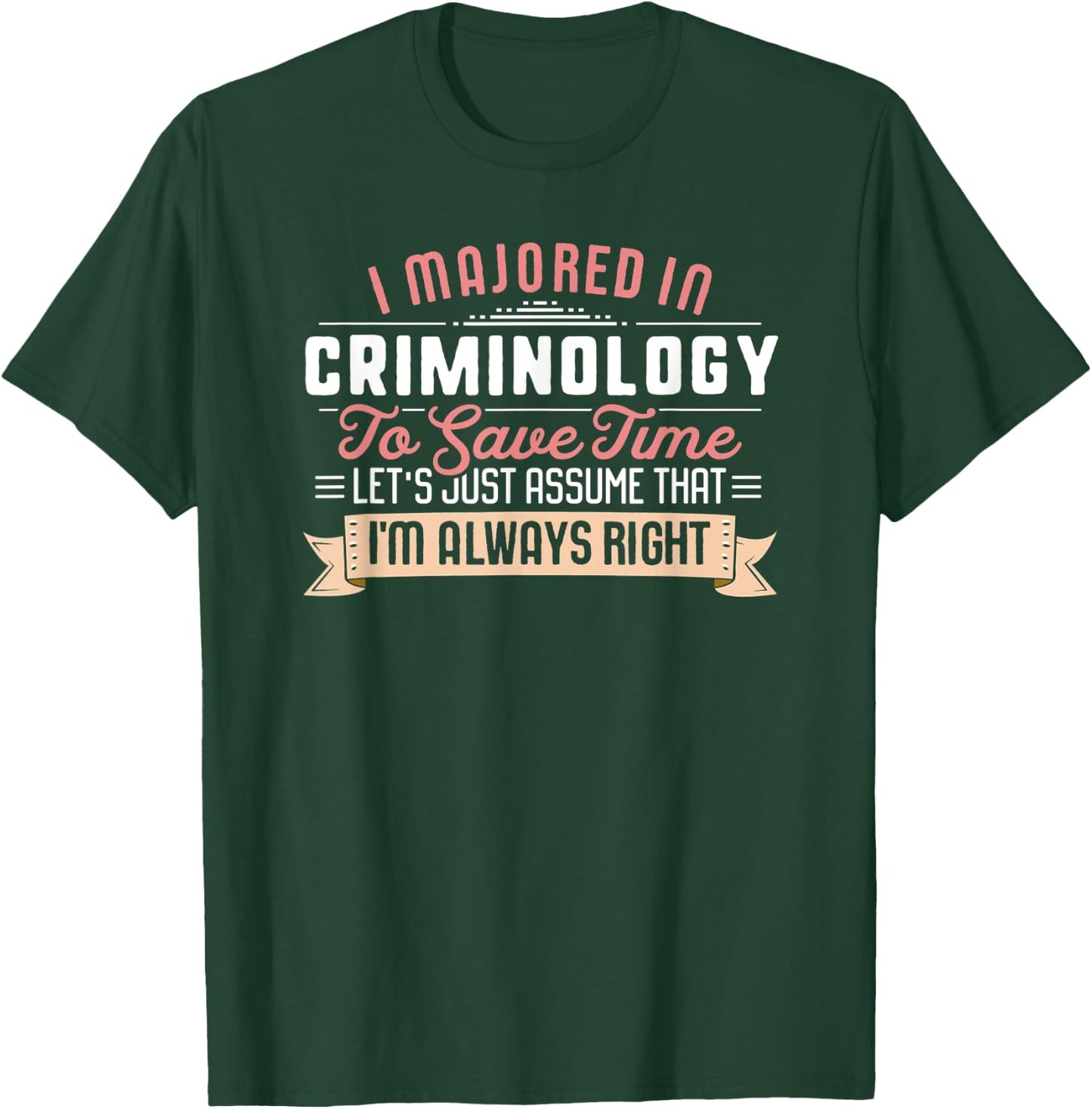 Funny Criminology Major Student Shirt Graduation Gift T-Shirt - T-Shirt | Forest