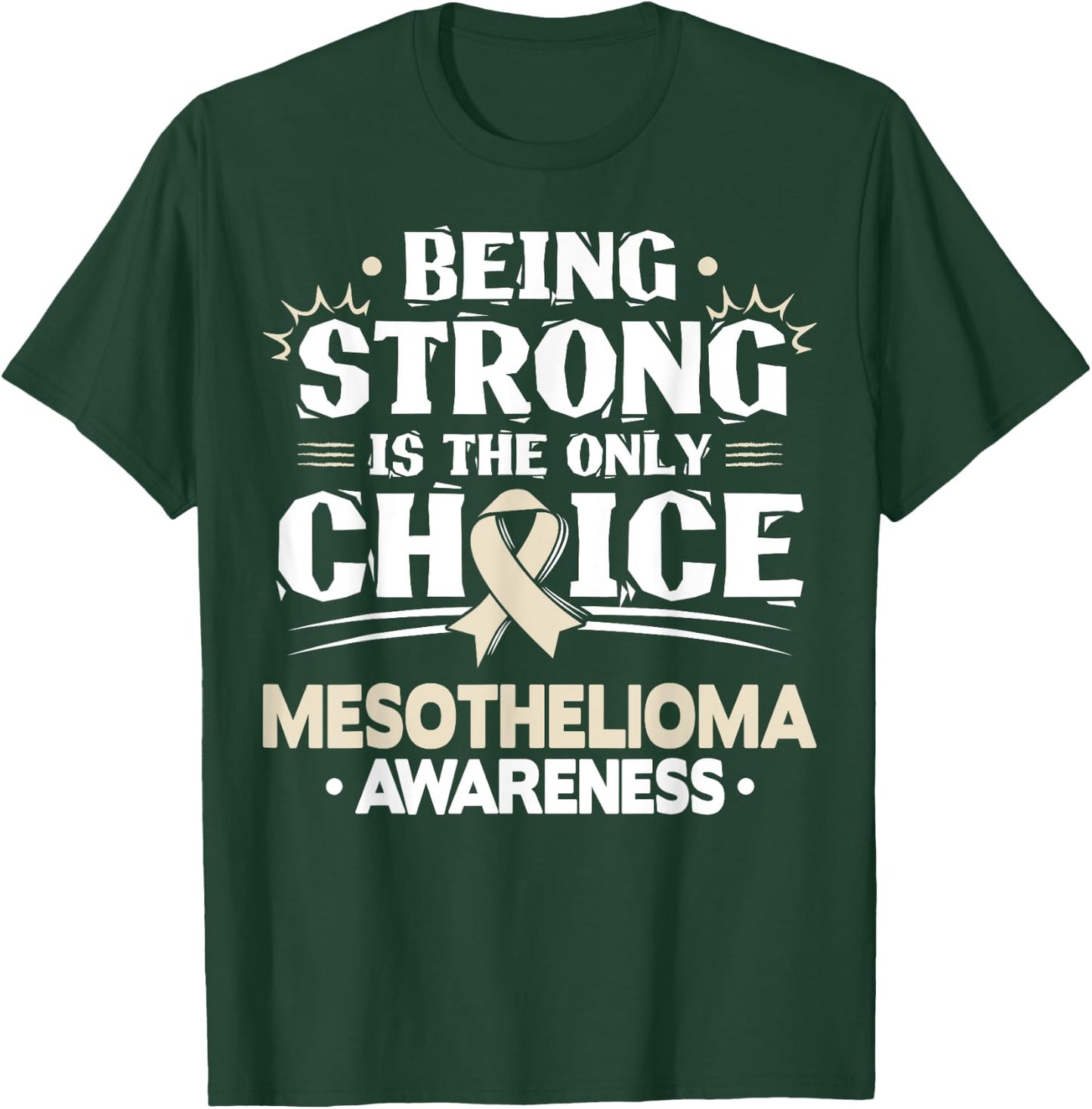 Mesothelioma Mesothelium Cancer Awareness T-Shirt - T-Shirt | Forest