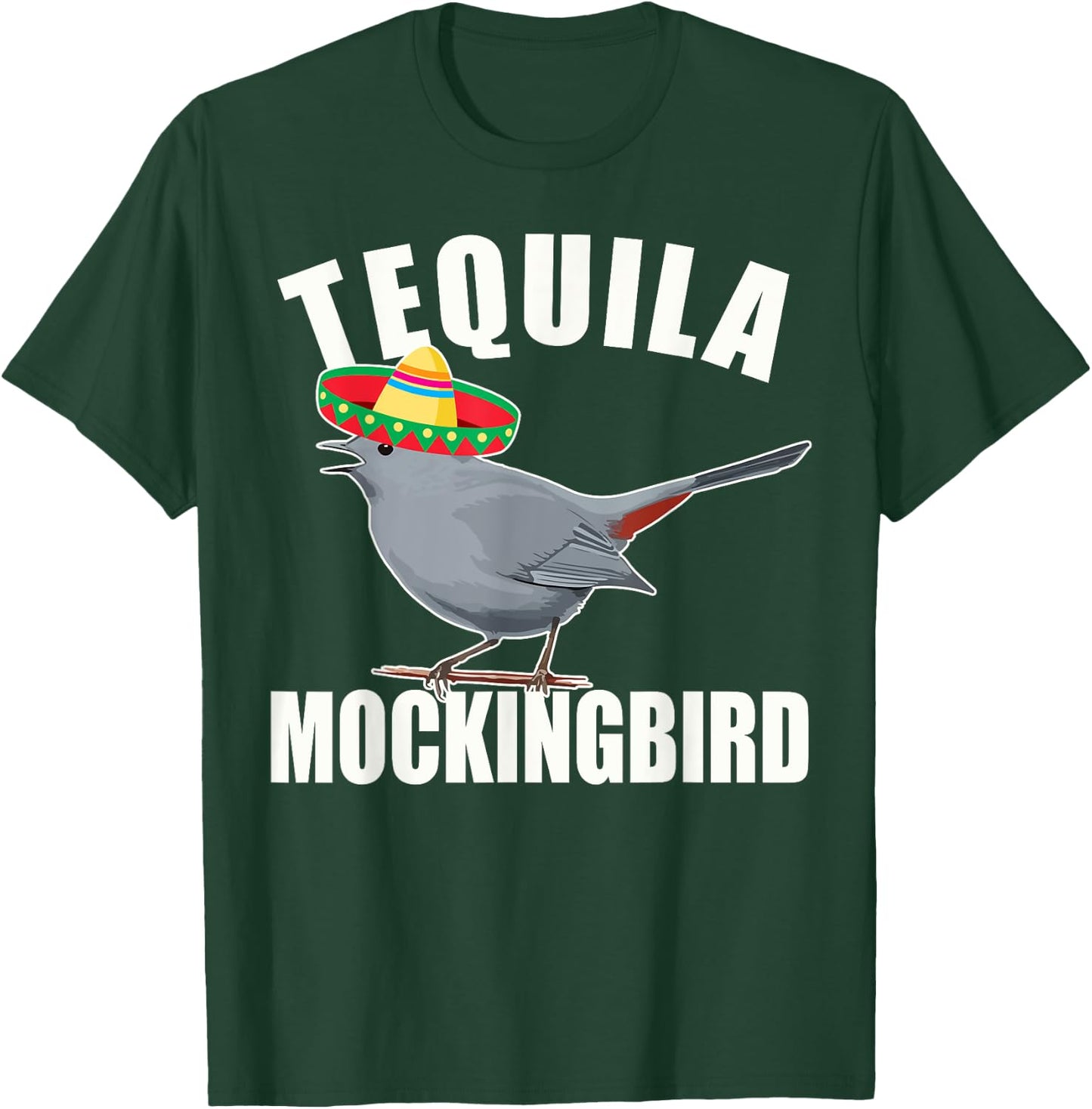 Tequila Mockingbird - Funny Bar Hopping May 5th T Shirt T-Shirt - T-Shirt | Forest