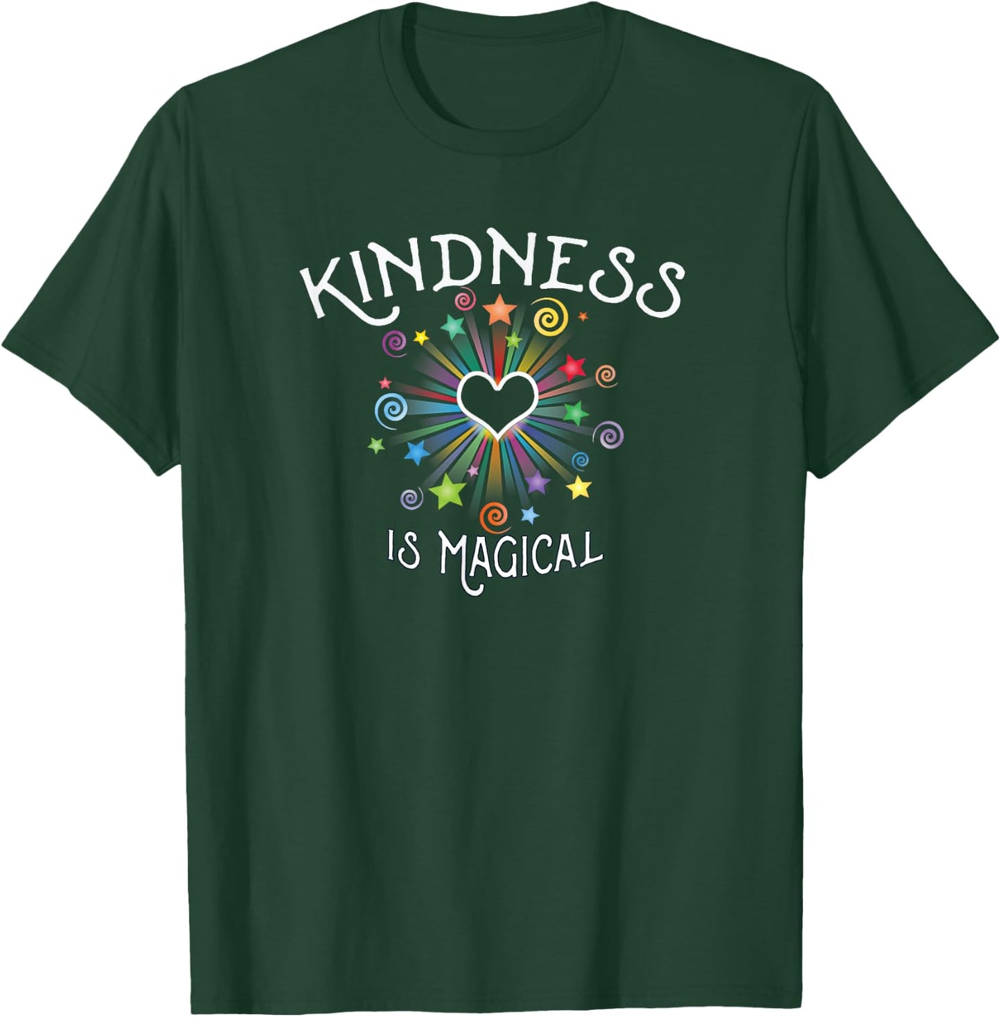 Be Kind KINDNESS is Magical Motivational Positive Happy T-Shirt - T-Shirt | Forest