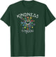 Be Kind KINDNESS is Magical Motivational Positive Happy T-Shirt - T-Shirt | Forest