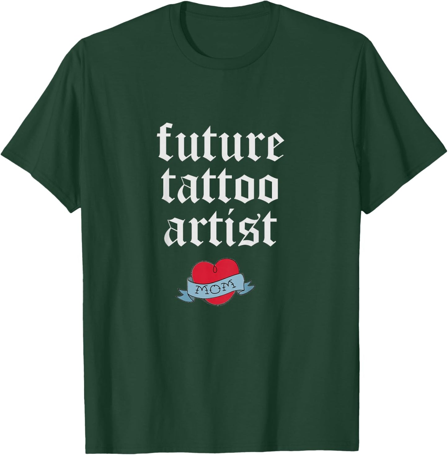 Future Tattoo Artist Kids Toddler Mom Heart Tattoo Shirt T-Shirt - T-Shirt | Forest