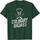 Culinary Badass Funny Cook Chef Humor T-Shirt - T-Shirt | Forest
